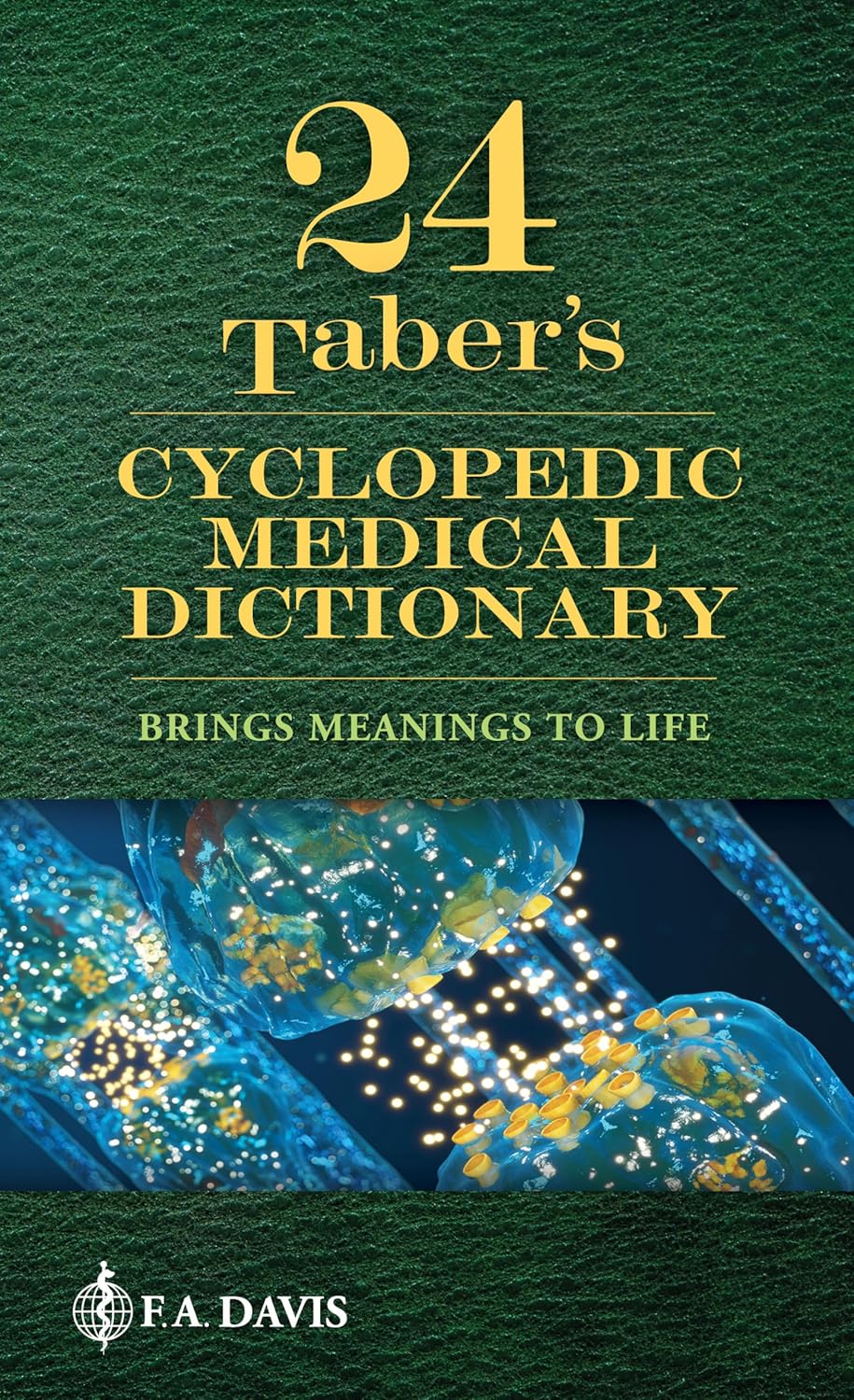 Taber's Cyclopedic Medical Dictionary: Essential Reference Guide