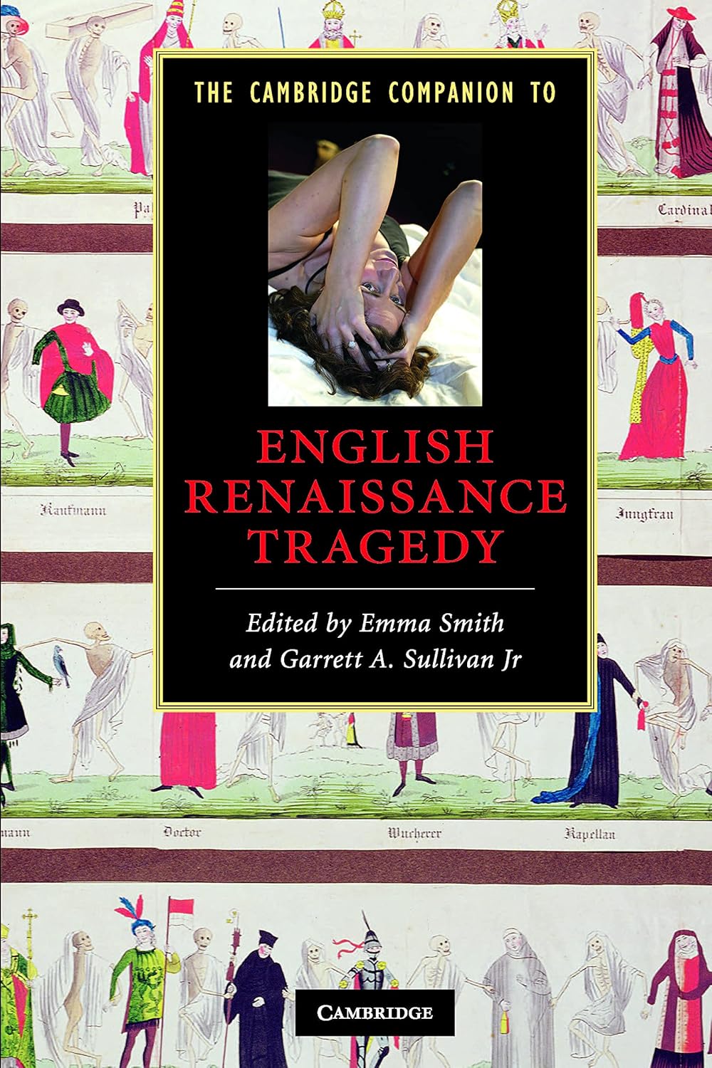 The Cambridge Companion to English Renaissance Tragedy Review