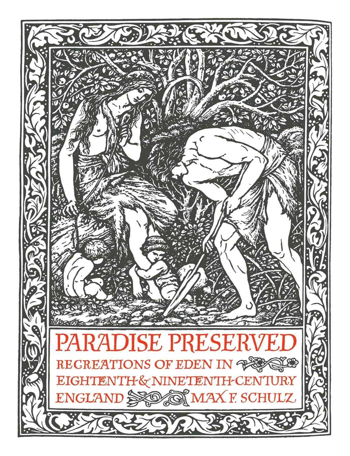 Paradise Preserved: Eighteenth- and Nineteenth-Century England
