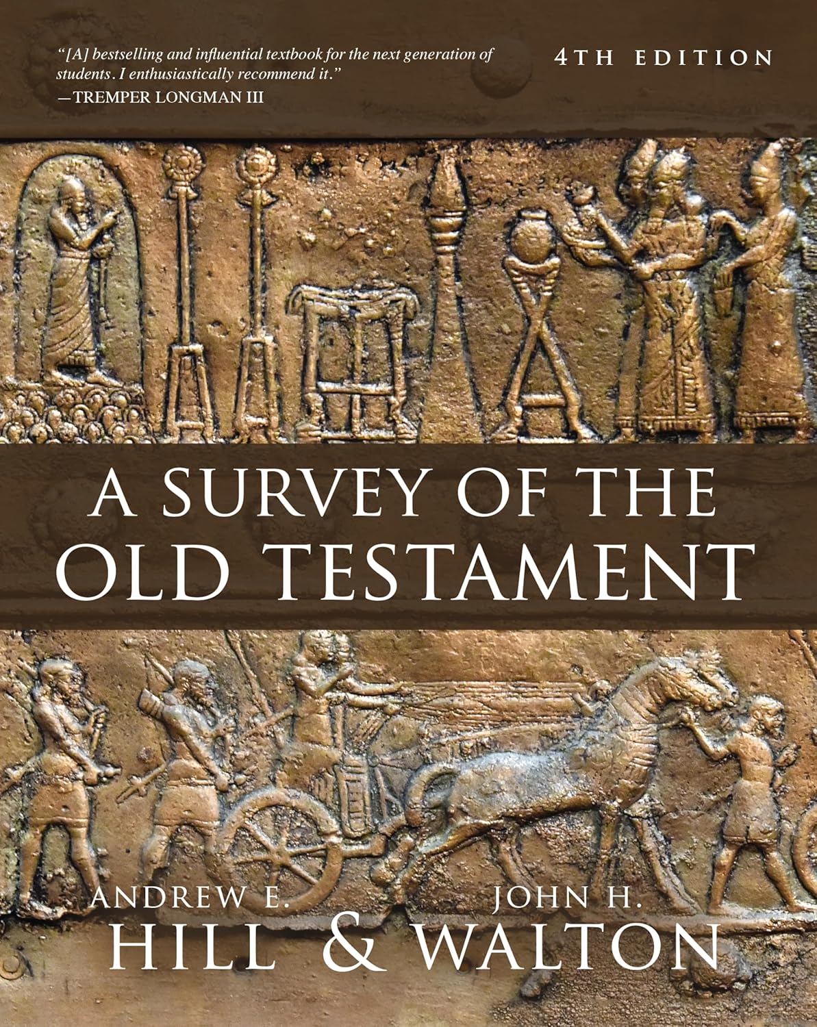 A Survey of the Old Testament: Fourth Edition Review and Insights