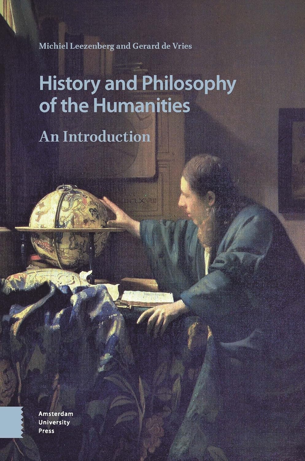 History and Philosophy of the Humanities: A Comprehensive Guide