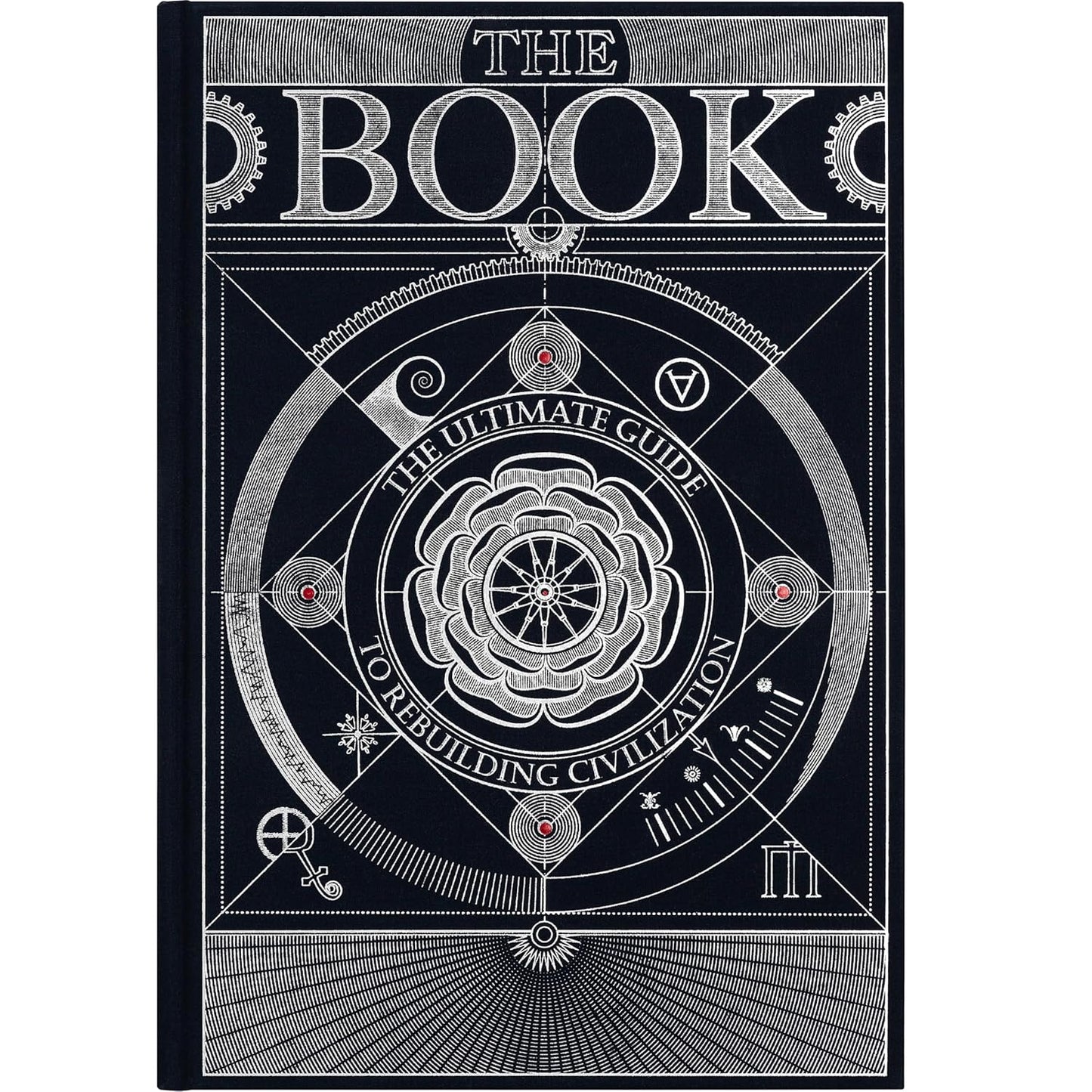 The Book: Ultimate Guide to Rebuilding a Civilization