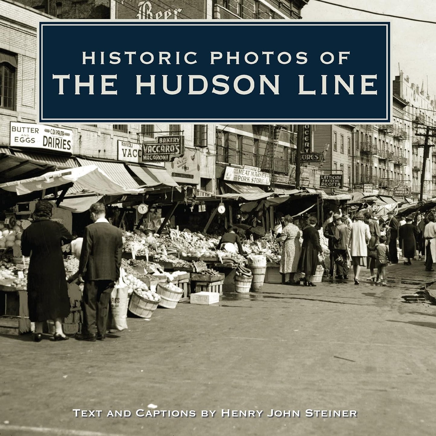 Historic Photos of the Hudson Line: A Journey Through Time
