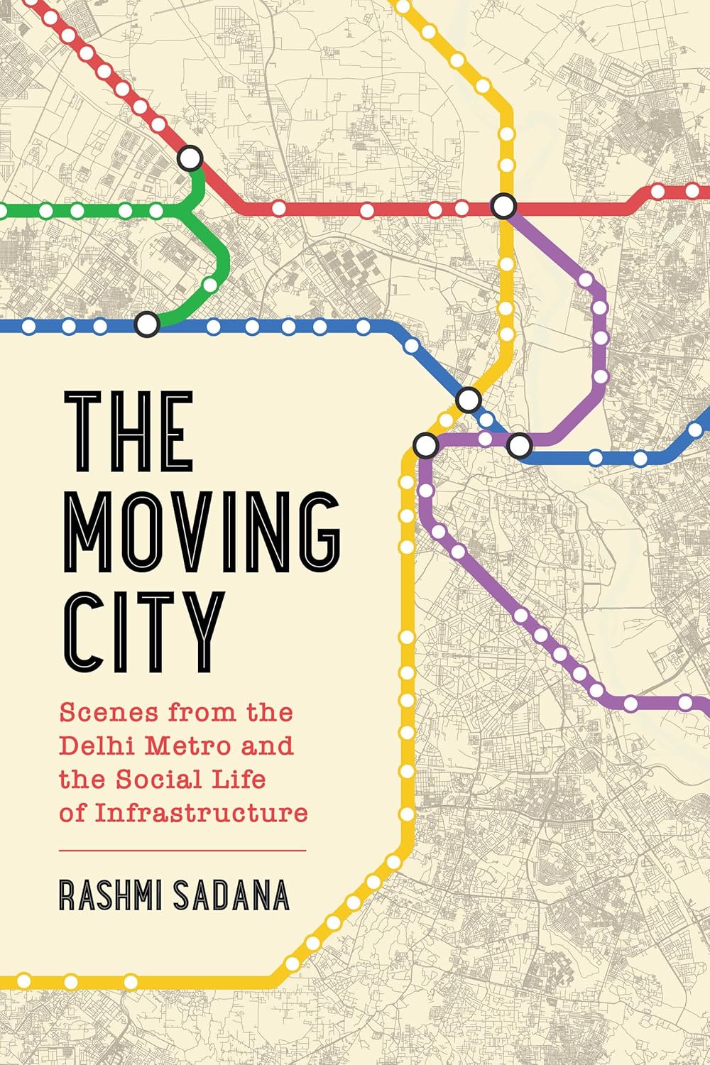 Delhi Metro: Exploring Urban Life and Infrastructure Dynamics