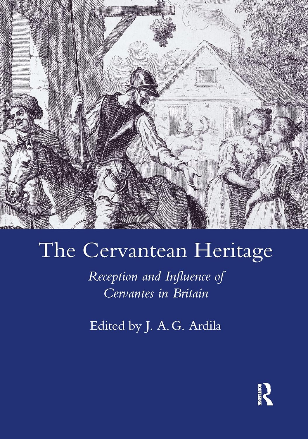 Cervantes in Britain: Reception and Influence of His Heritage