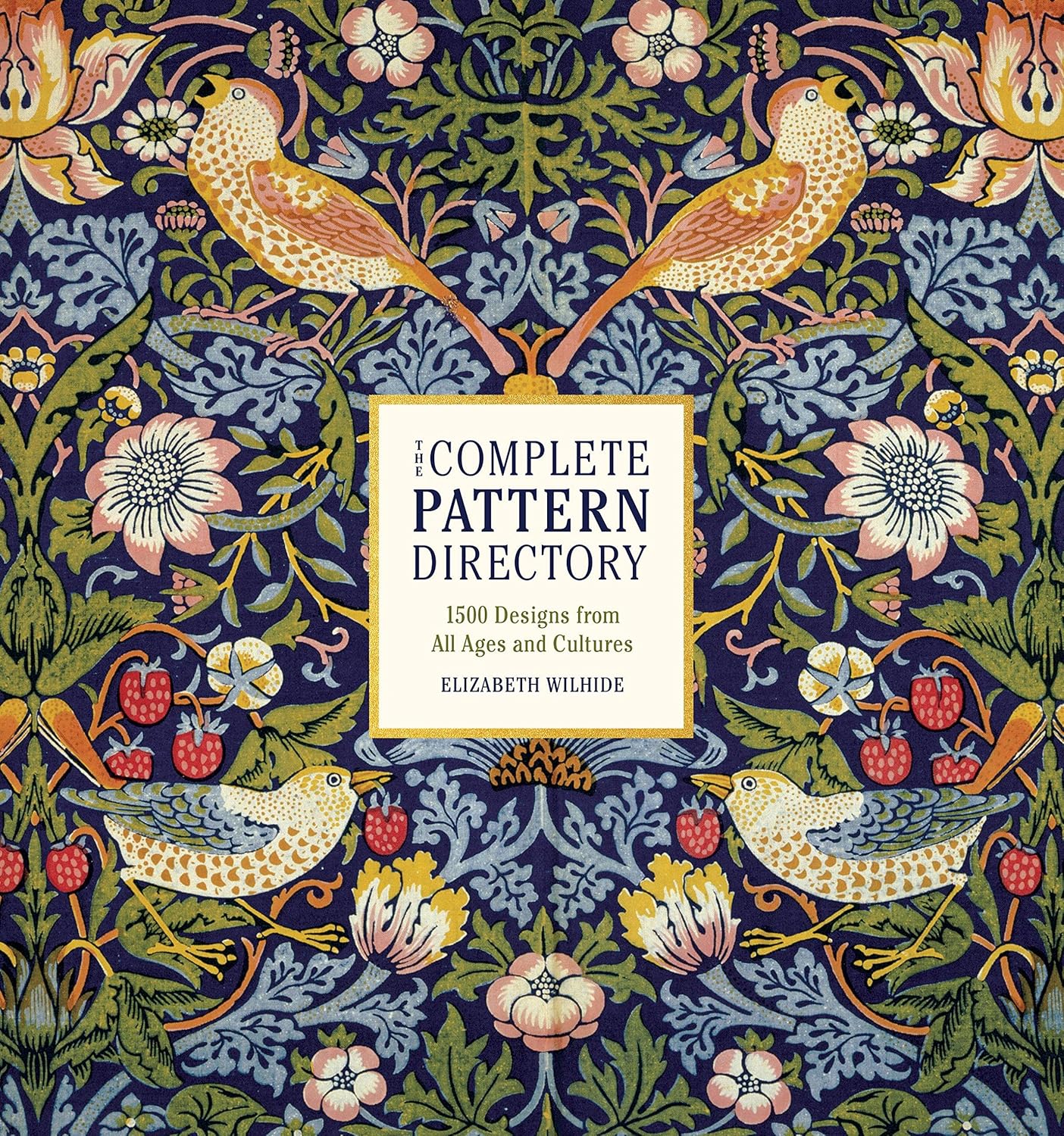 The Complete Pattern Directory: 1500 Designs from All Ages