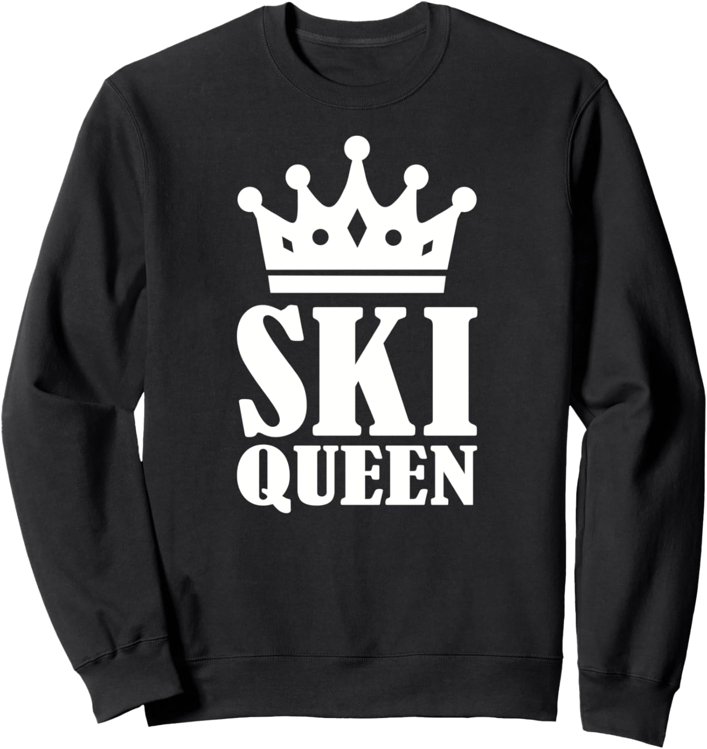 Ski Queen Sweatshirt: Cozy Ski Gift!