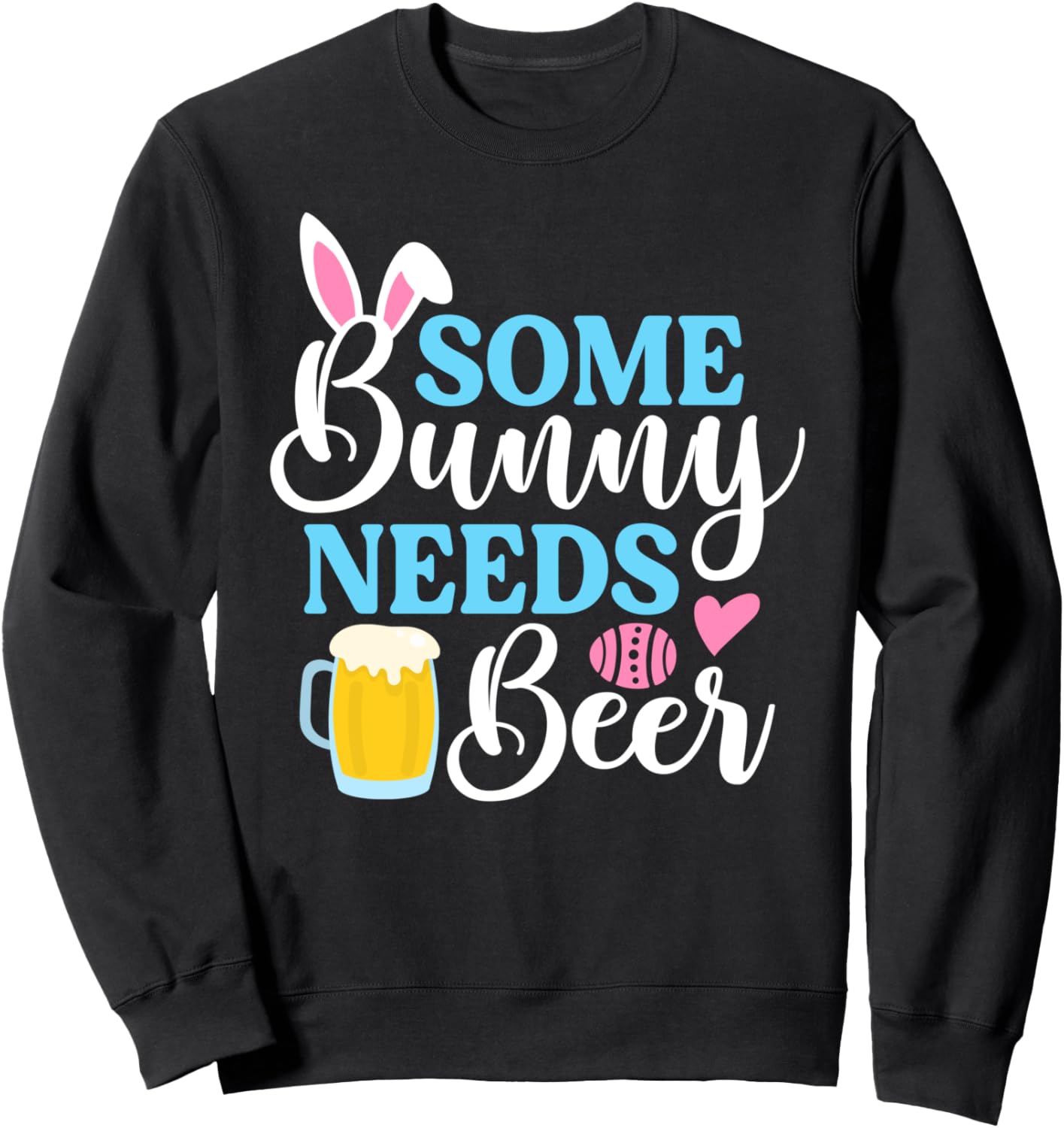 Easter Funny Bunny Beer Sweatshirt