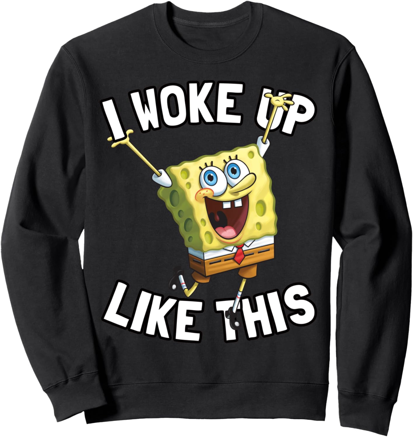 Spongebob SquarePants I Woke Up Like This Sweatshirt Review