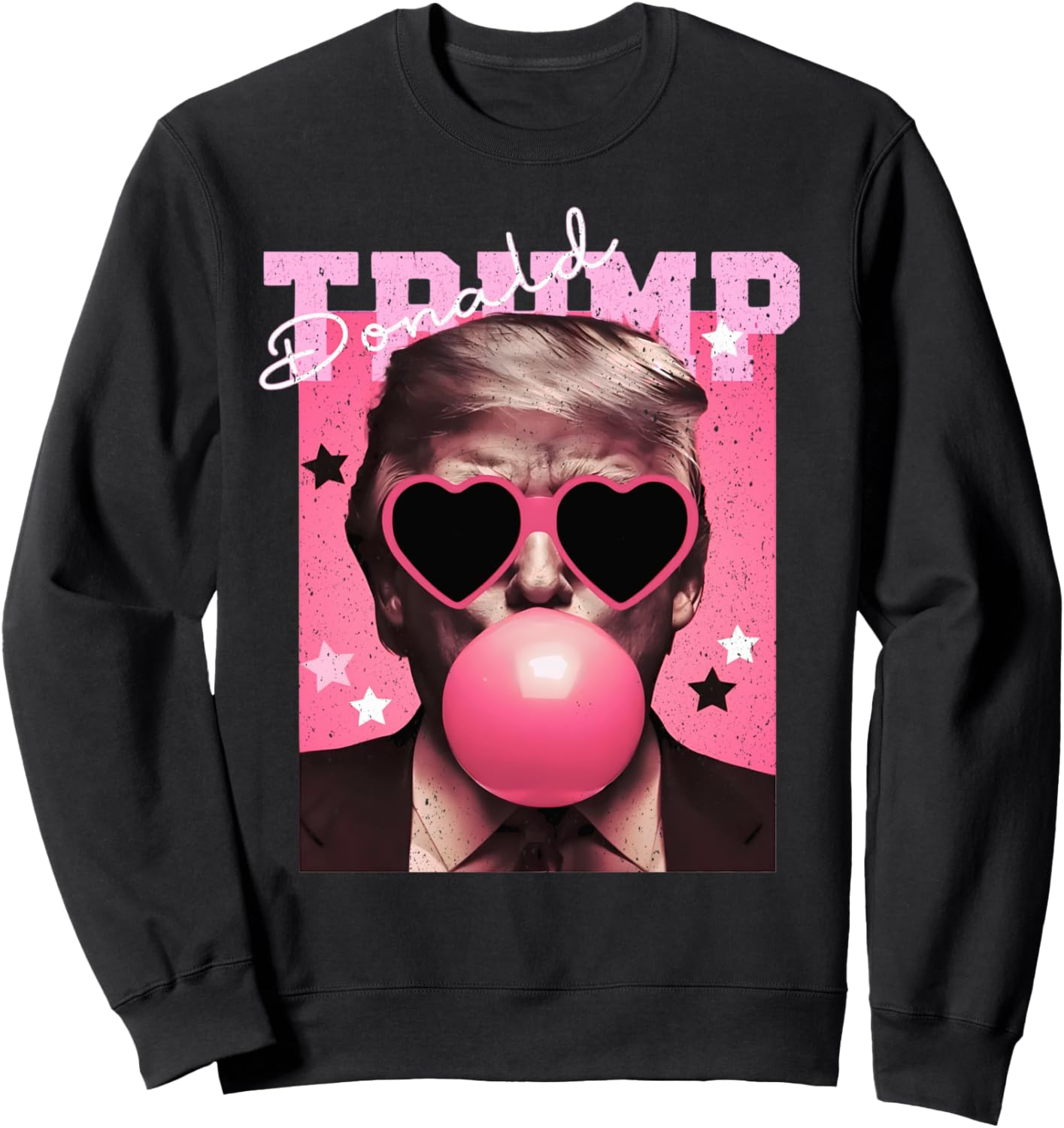 Trump Bubble Gum Pink Funny Sweatshirt