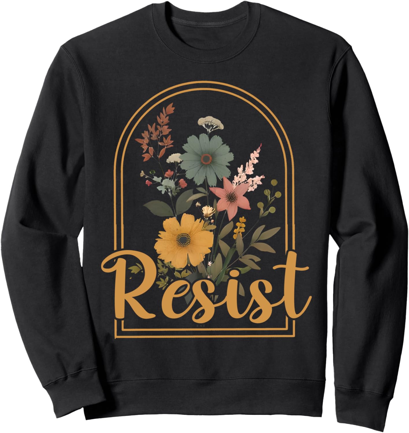 RESIST Floral Protest Sweatshirt