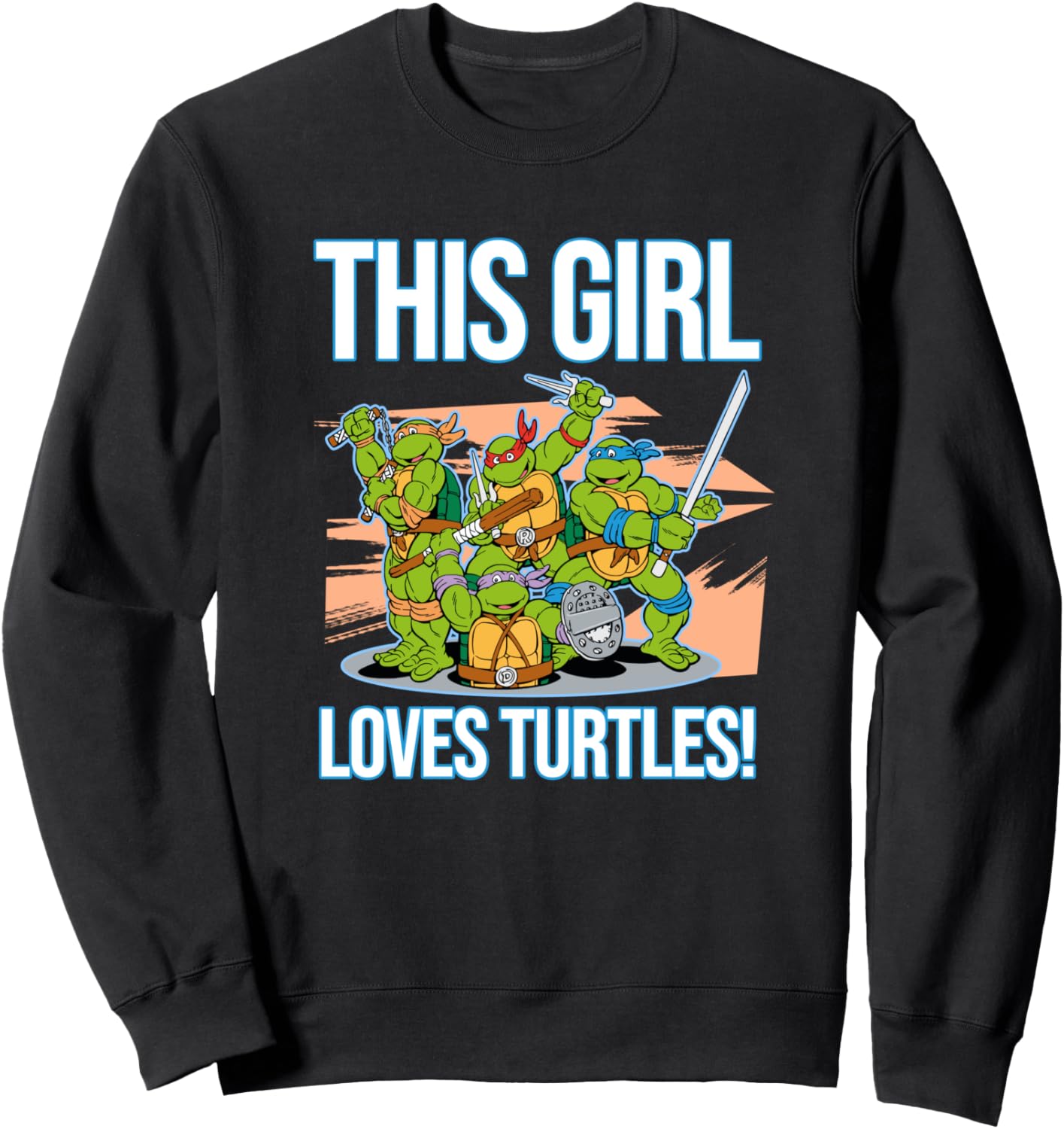 This Girl Loves Turtles Sweatshirt - Perfect for TMNT Fans