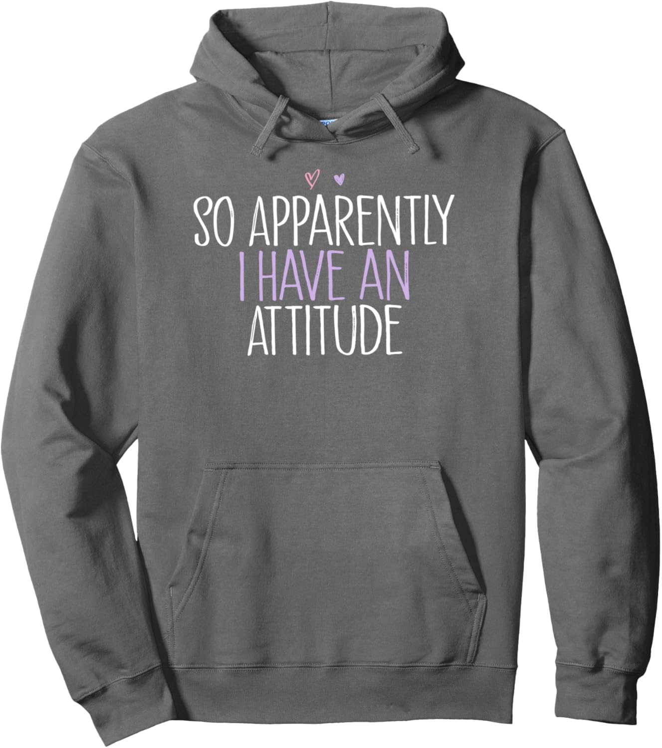Sarcastic Attitude Pullover Hoodie - Funny Gift Idea!