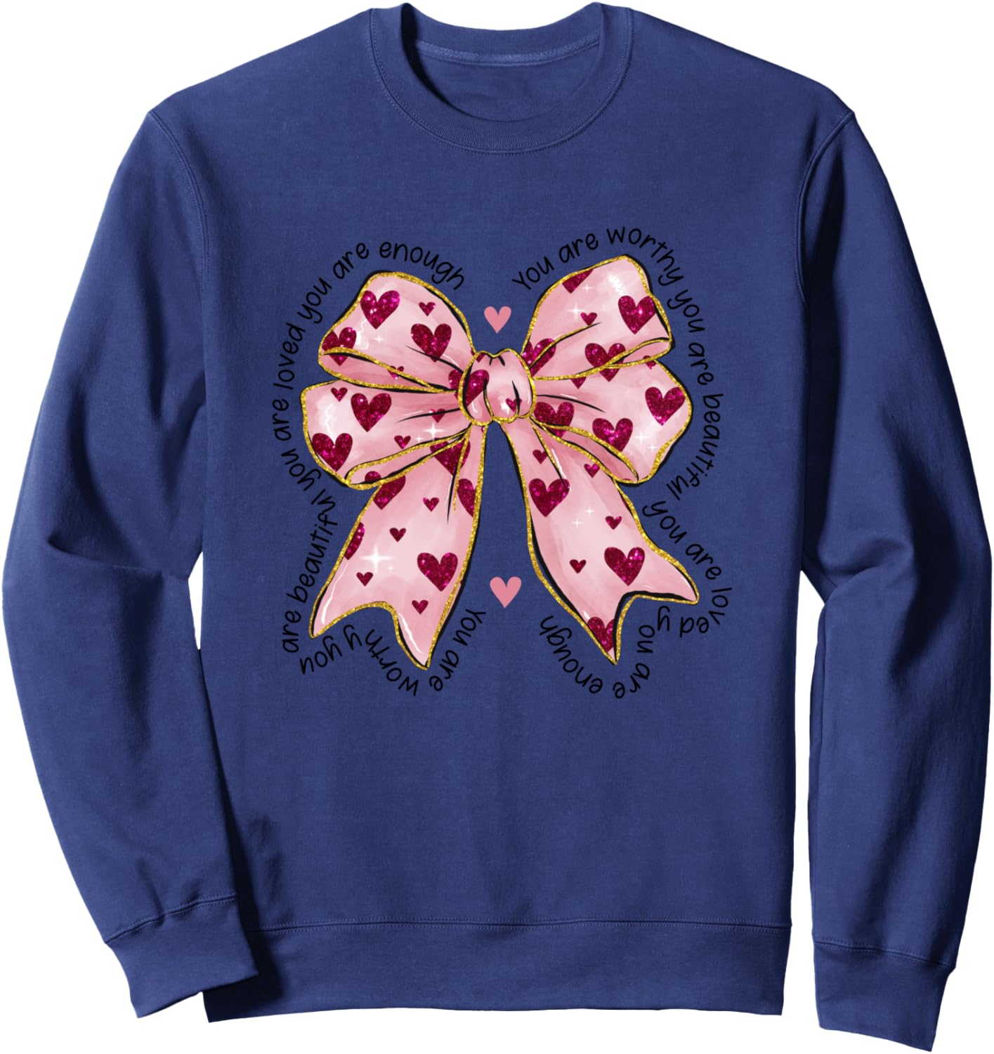 You Are Loved Empowerment Sweatshirt