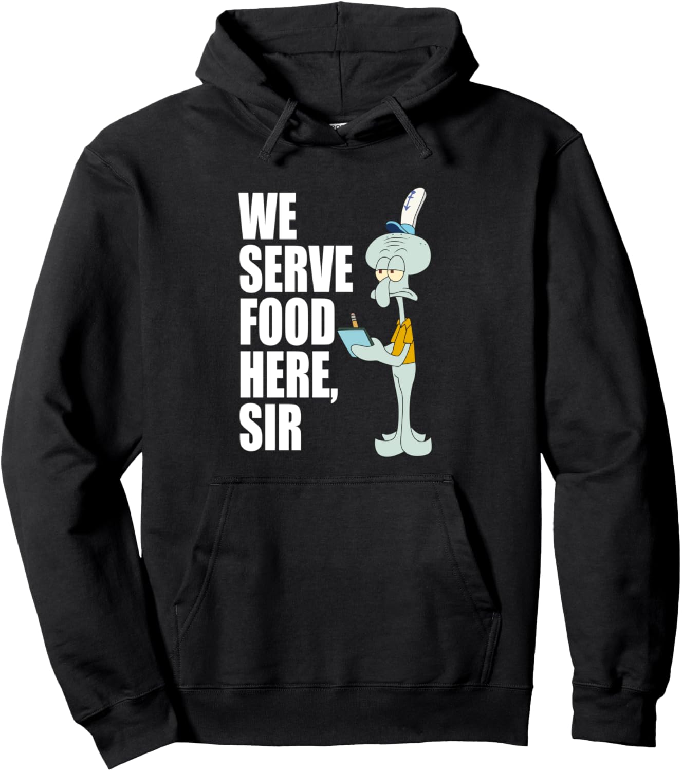 Mademark Squidward We Serve Food Here Pullover Hoodie Review