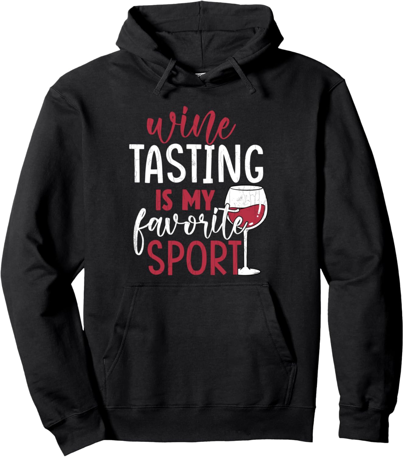 Wine Lover's Funny Graphic Hoodie