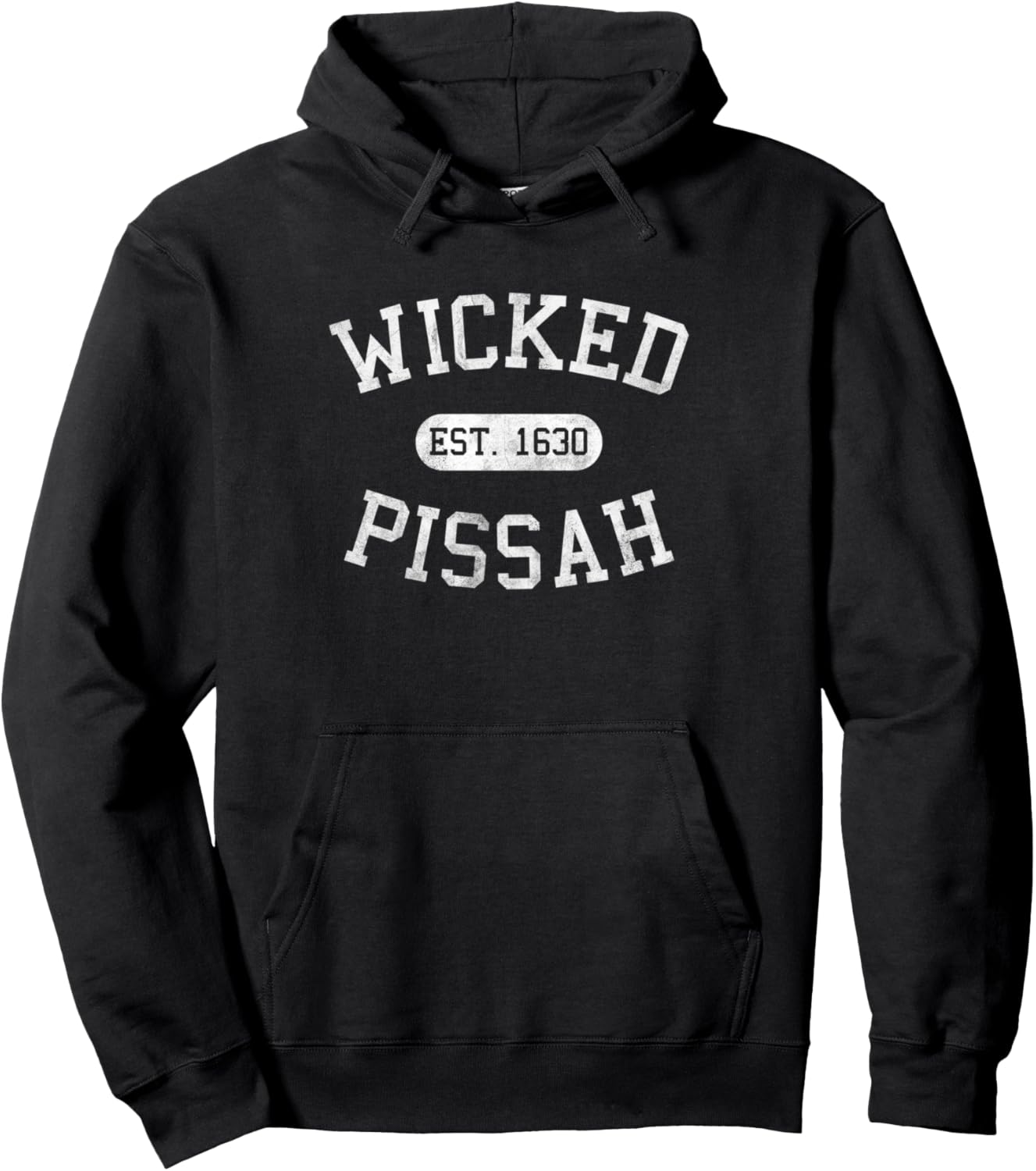Wicked Pissah Boston Hoodie - Vintage Distressed Style