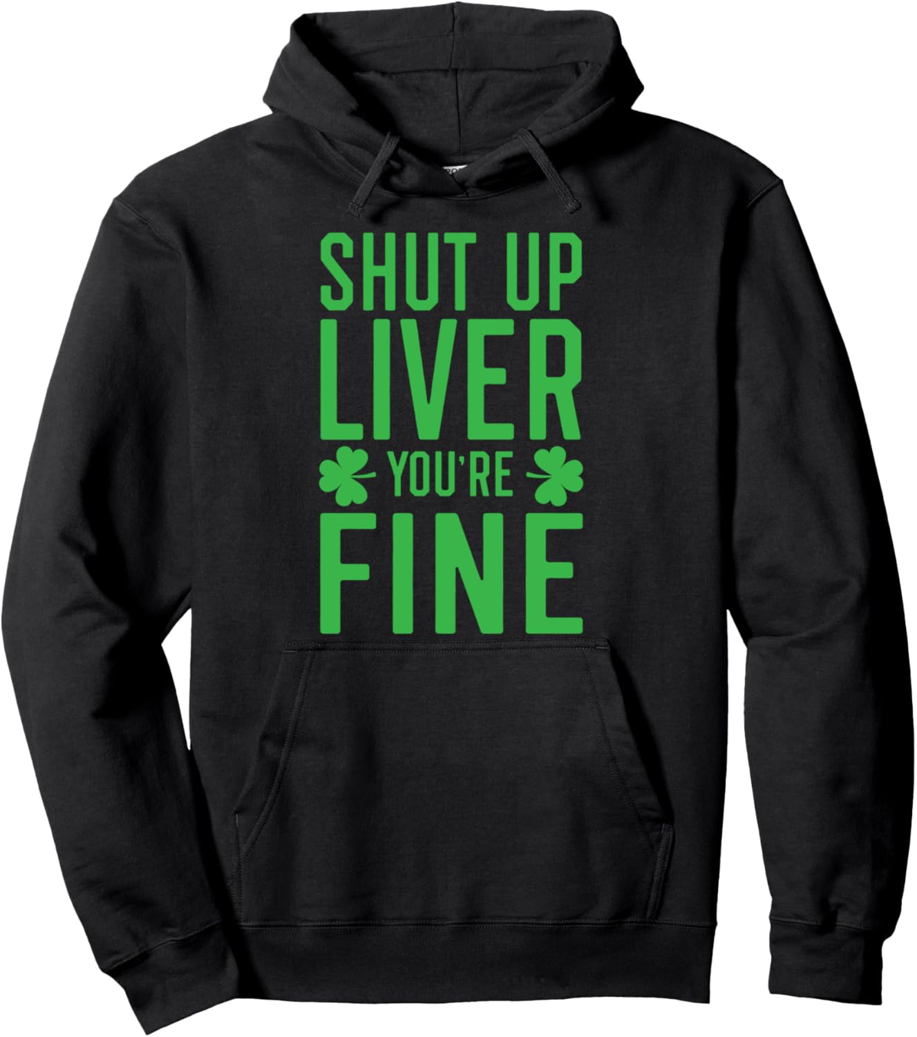 St. Patrick's Day Drinking Hoodie - Liver Savior