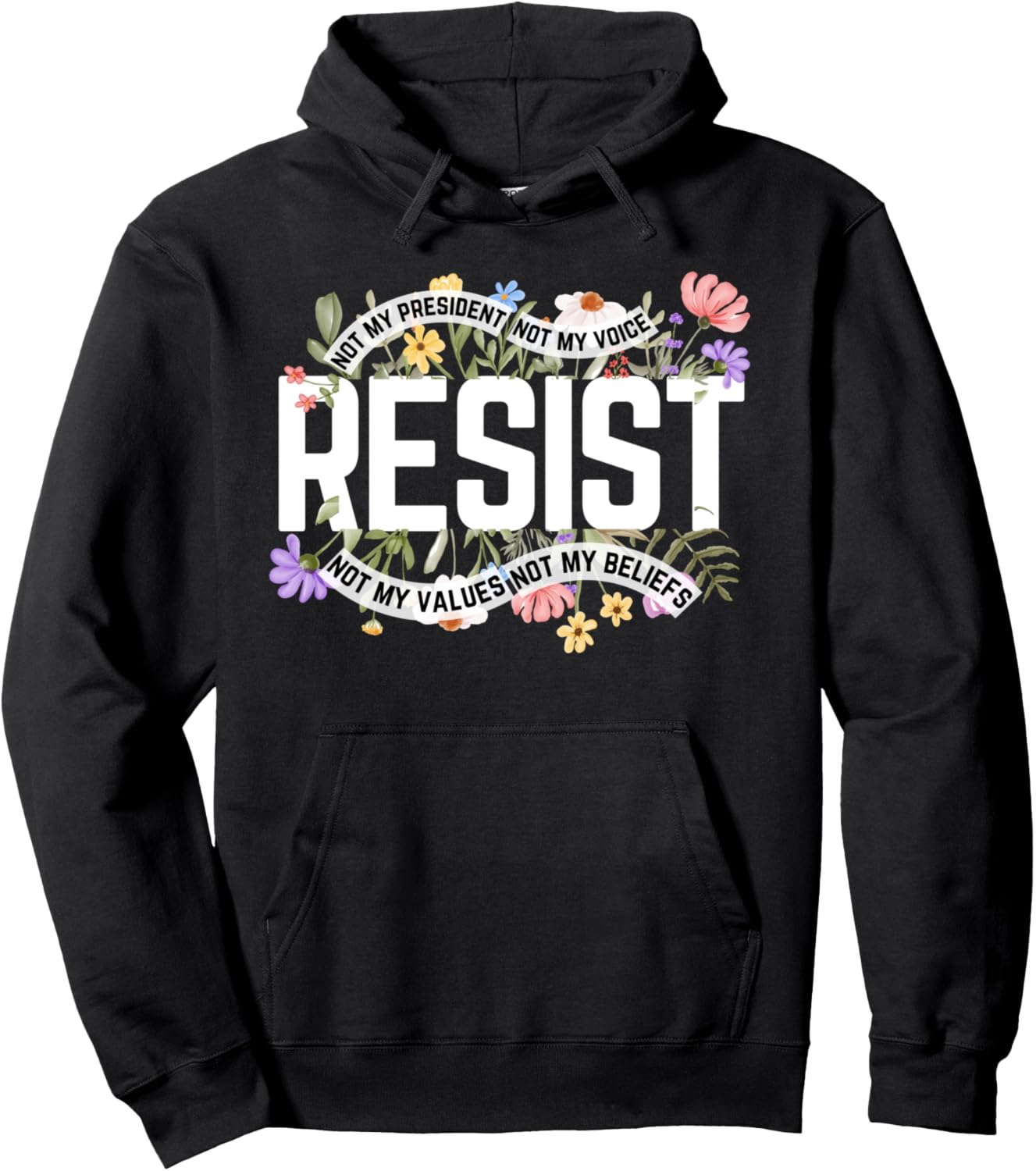 Rebel Floral Anti-Trump Hoodie