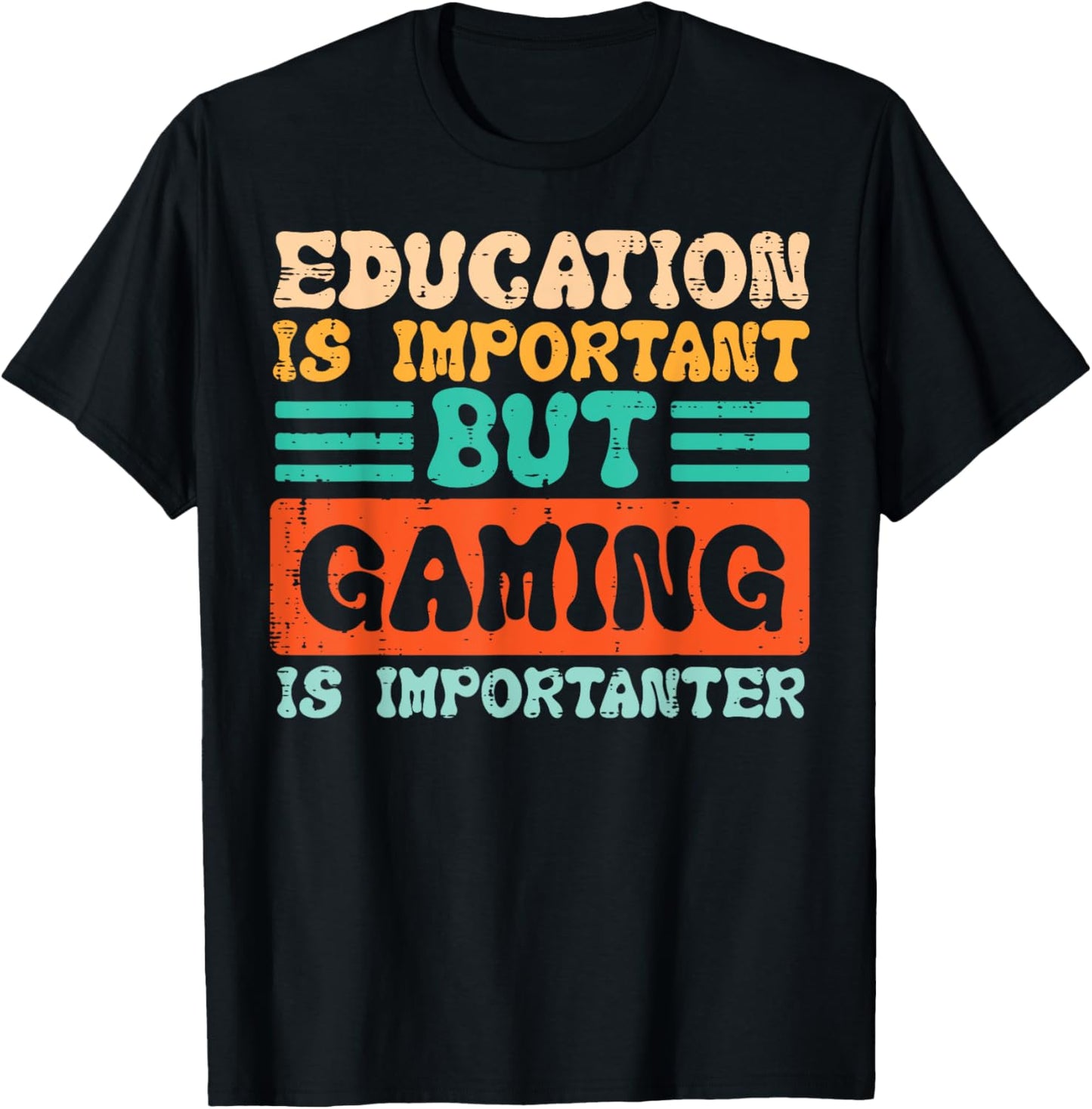 Education Important Gaming T-Shirt - Level Up Style