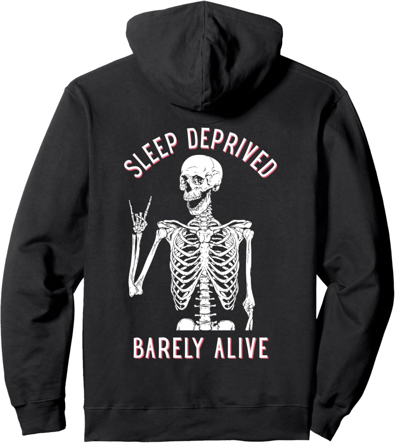 Sleep Deprived Skeleton Hoodie, Funny Sarcastic Tee - Perfect Halloween Apparel!