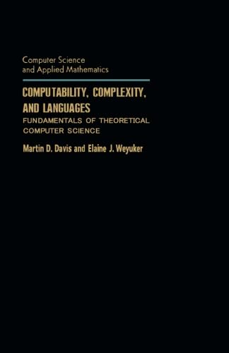 Computability, Complexity, and Languages: A Deep Dive into Theory