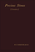 Precious Stones: For Curative Wear and Remedial Uses - Historical