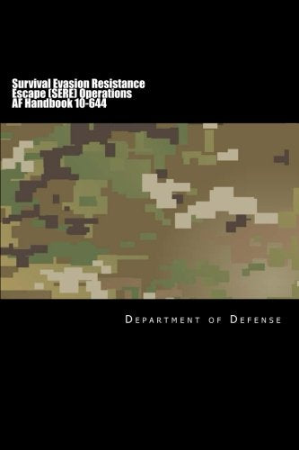 Survival Evasion Resistance Escape Handbook 10-644: Essential Guide