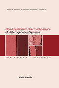 Non-Equilibrium Thermodynamics Of Heterogeneous Systems - Advanced