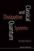 Classical And Quantum Dissipative Systems - In-depth