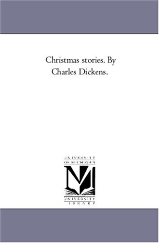 Christmas Stories by Charles Dickens - A Timeless Classic