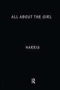 All About the Girl: A Comprehensive Guide to Empowerment