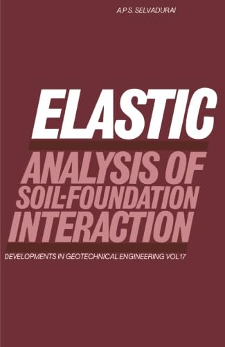 Elastic Analysis of Soil-Foundation Interaction for Engineers