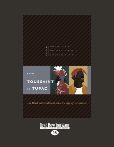 From Toussaint to Tupac: The Black International Revolution