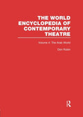 The World Encyclopedia of Contemporary Theatre Vol 4: Arab World