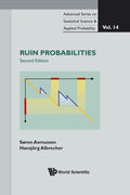 Ruin Probabilities (2Nd Edition) - Advanced Text on Risk Models