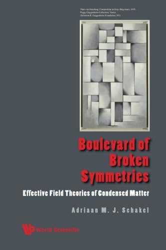 Boulevard Of Broken Symmetries: Effective Field Theories Explained