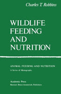 Wildlife Feeding and Nutrition - Essential Text for Biology Students