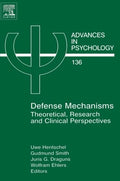 Defense Mechanisms: Theoretical Insights for Clinical Practice