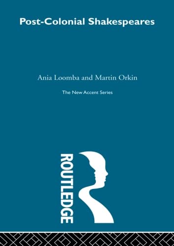 Post-Colonial Shakespeares: A Comprehensive Analysis of Texts