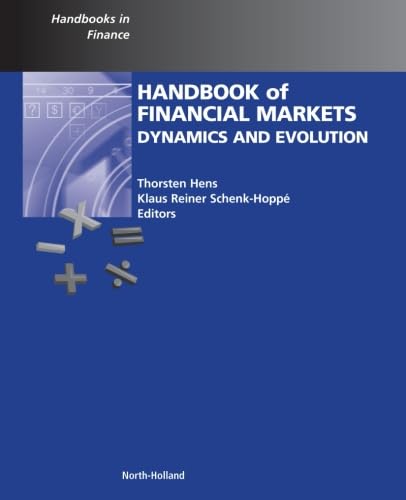 Handbook of Financial Markets: Dynamics and Evolution Review