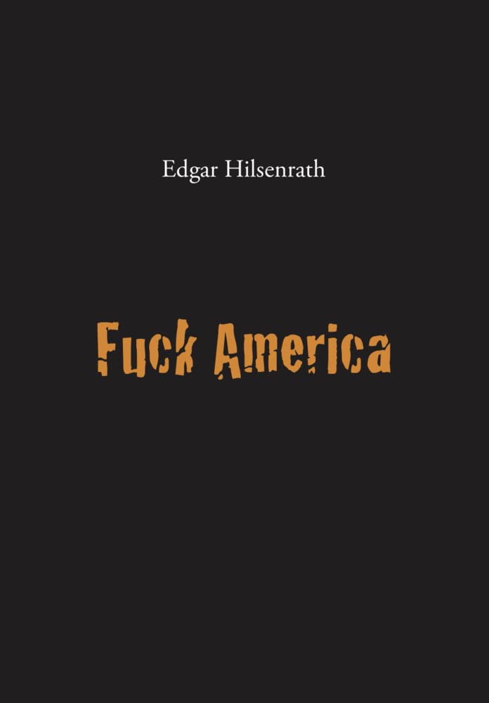 Fuck America: Bronsky's Confession - A Provocative Exploration