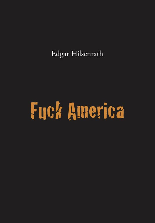 Fuck America: Bronsky's Confession - A Provocative Exploration