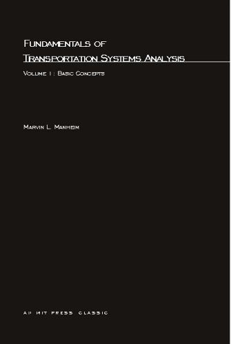 Fundamentals of Transportation Systems Analysis for Efficient Planning