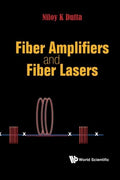 Fiber Amplifiers And Fiber Lasers - In-Depth Technical