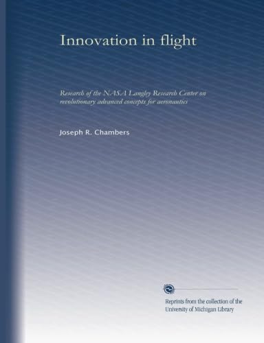 Innovation in Flight: NASA Langley Research Center Insights