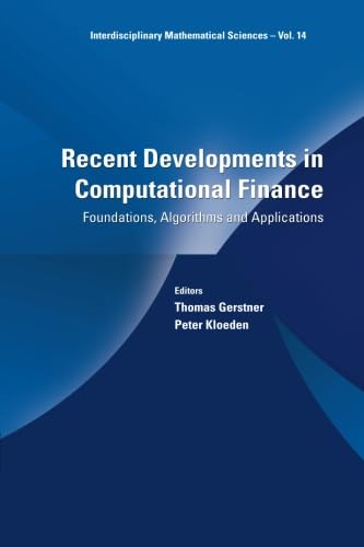 Foundations and Algorithms in Computational Finance: Recent Advances