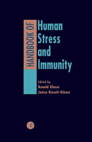 Handbook of Human Stress and Immunity: Insights and Research