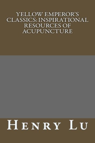 Yellow Emperor's Classics: Essential Acupuncture Resources Guide