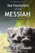 The Footsteps of the Messiah: Revised 2020 Edition - Clear Revelation